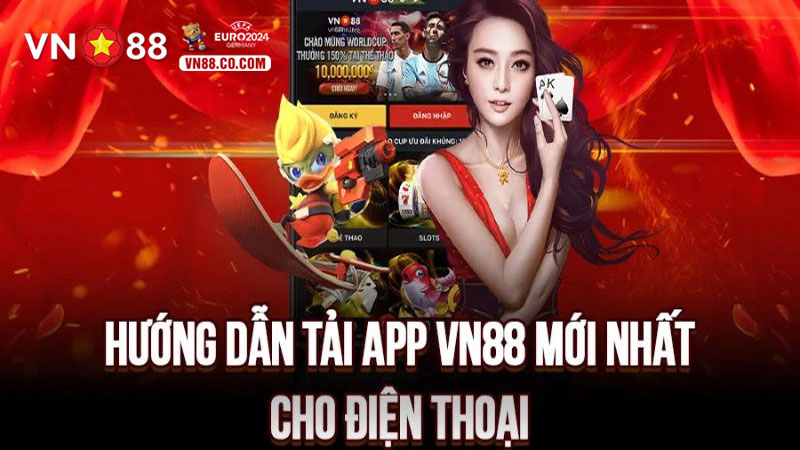 Hướng Dẫn Chi Tiết Cách Tải App VN88 Về Để Trải Nghiệm 2026 - muhoca