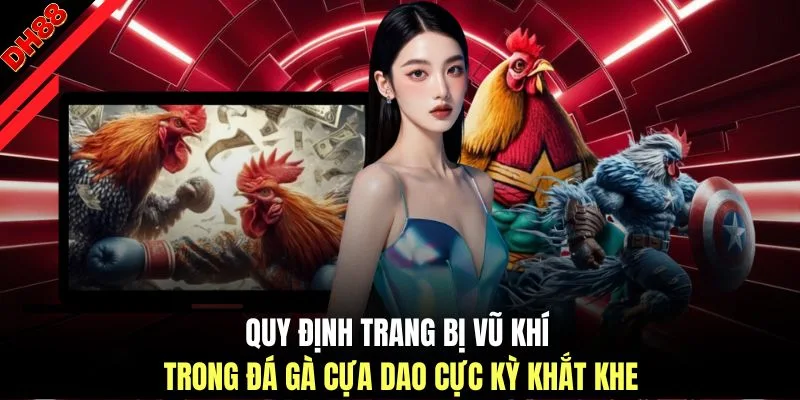 Đá Gà Cựa Dao - Trải Nghiệm Theo Dõi Kịch Tính Tại DH88 - muhoca