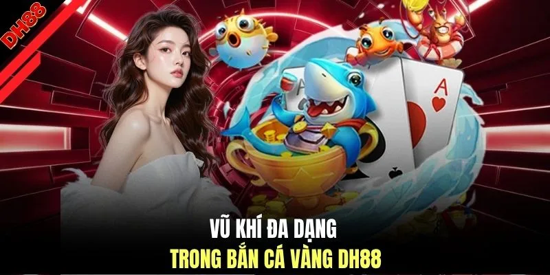 Bắn Cá Vàng DH88 - Hành Trình Đi Săn, Mang Về Thưởng Lớn - muhoca